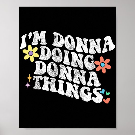 Groovy Im Donna Doing Donna Dingen Grappige Moeder Poster (Voorkant)