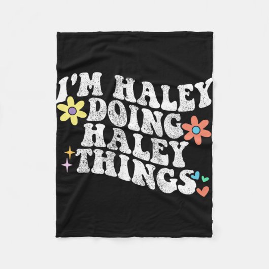 Groovy Im Haley Doing Haley Dingen Grappig Moeder' Fleece Deken (Voorkant)