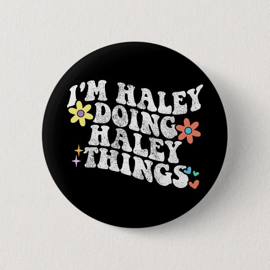 Groovy Im Haley Doing Haley Dingen Grappig Moeder' Ronde Button 5,7 Cm (Voorkant)