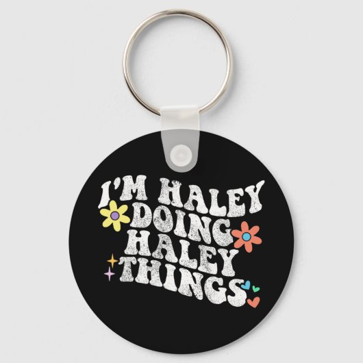 Groovy Im Haley Doing Haley Dingen Grappig Moeder' Sleutelhanger (Voorkant)