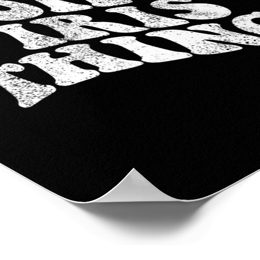 Groovy Im Iris Doing Iris Dingen Grappige Moederda Poster (Hoek)