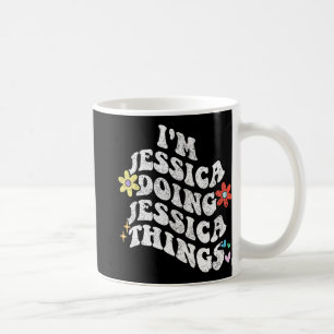 Groovy Im Jessica Doing Jessica Dingen Grappige Mo Koffiemok