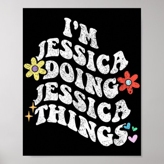 Groovy Im Jessica Doing Jessica Dingen Grappige Mo Poster (Voorkant)