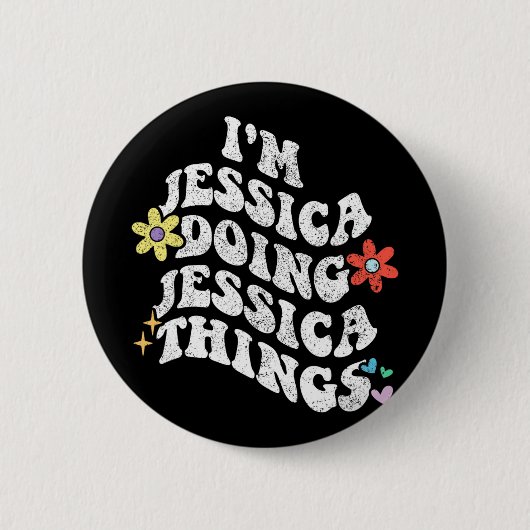 Groovy Im Jessica Doing Jessica Dingen Grappige Mo Ronde Button 5,7 Cm (Voorkant)