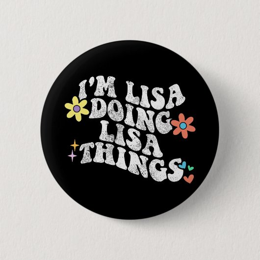 Groovy Im Lisa Doing Lisa Dingen Grappige Moederda Ronde Button 5,7 Cm (Voorkant)
