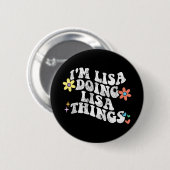 Groovy Im Lisa Doing Lisa Dingen Grappige Moederda Ronde Button 5,7 Cm (Voorkant /achterkant)