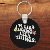 Groovy Im Lisa Doing Lisa Dingen Grappige Moederda Sleutelhanger (Voorkant)