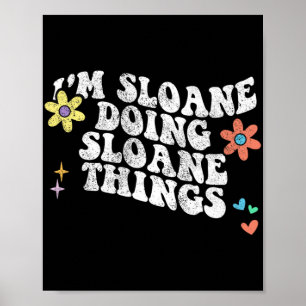 Groovy im Sloane Doing Sloane Dingen Grappige Moed Poster