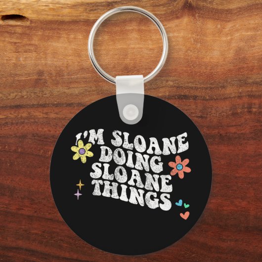 Groovy im Sloane Doing Sloane Dingen Grappige Moed Sleutelhanger (Voorkant)