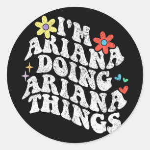 Groovy In Ariana Doing Ariana Dingen Grappige Moed Ronde Sticker