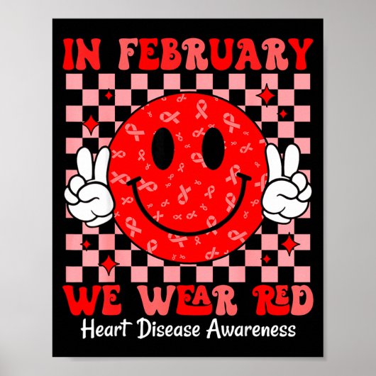 Groovy In February We Wear Red For Heart Disease A Poster (Voorkant)