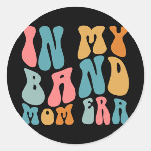Groovy in mijn band mam era grappige muziek mama m ronde sticker