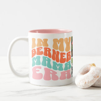 Groovy in mijn Berner Mama-tijdperk Berner Sennenh Tweekleurige Koffiemok