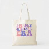 Groovy in mijn bruidsmeisje tijdperk vrijgezellenf tote bag (Voorkant)