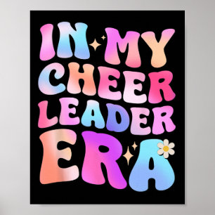 Groovy in mijn cheerleader tijdperk Cheerleader Ch Poster