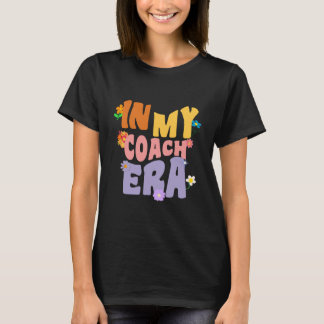 Groovy in mijn coach tijdperk t-shirt