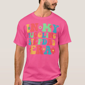 Groovy In Mijn Jongleer Stepdad Tijdperk Jongleur  T-shirt
