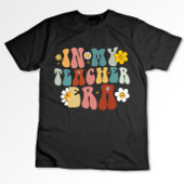 Groovy in mijn lerarentijdperk terug naar school l t-shirt