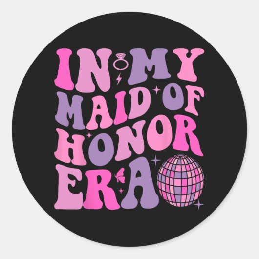 Groovy In Mijn Periode Als Ereschoonmaakster Bruid Ronde Sticker (Voorkant)