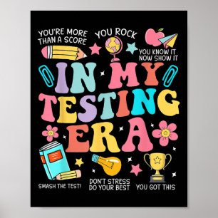 Groovy In Mijn Testen Era Motivatie Leraar Test Poster