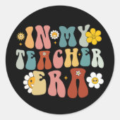 Groovy in mijn tijdperk als leraar Terug naar scho Ronde Sticker (Voorkant)