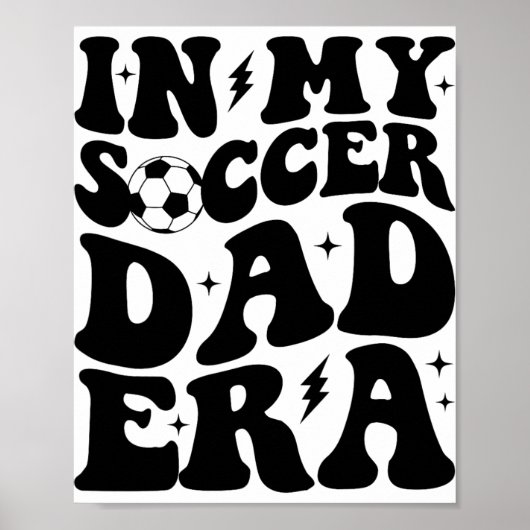Groovy In Mijn Voetbalvader Tijdperk Poster (Voorkant)