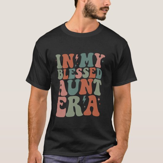 Groovy in My Blessed Aunt Era Blessed Aunt Funny R T-shirt (Voorkant)