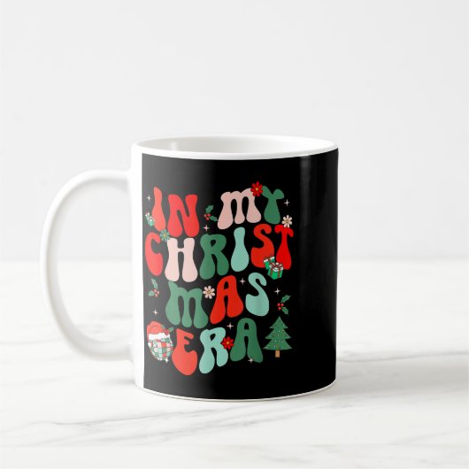 Groovy In My Christmas Era Cute Christmas Holiday  Koffiemok (Links)