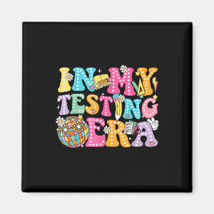 Groovy In My Testing Era Testing Day Teacher Boy G Magneet