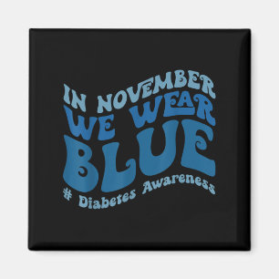 Groovy in november Draag we het bewustzijn van bla Magneet