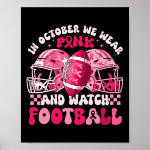 Groovy In oktober hebben we Pink Watch Footbyll Br Poster