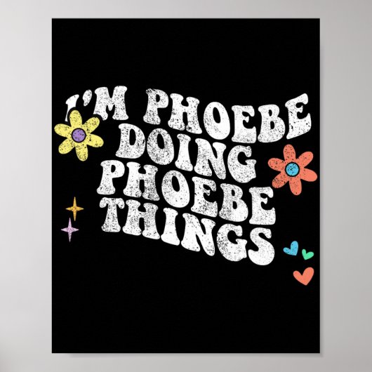 Groovy In Phoebe Doing Phoebe Dingen Grappige Moed Poster (Voorkant)