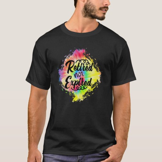 Groovy in ruste, niet geëlimineerd Retro Tie Dye R T-shirt (Voorkant)