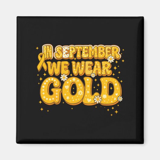 Groovy in september dragen we goud kindercanker magneet (Voorkant)