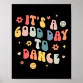 Groovy is een goede dag om te dansen leuk danslera poster (Voorkant)