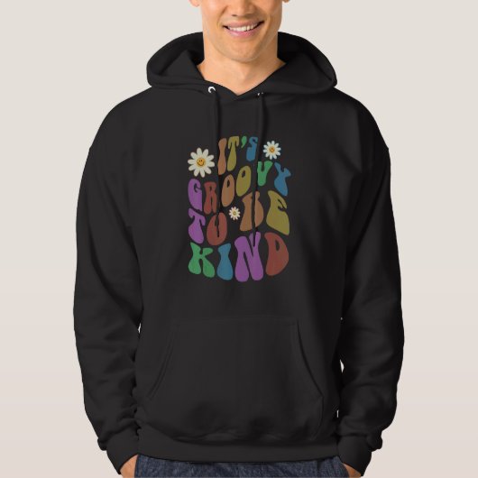 Groovy IT'S GROOVY TO BE KIND Retro Anti Bullying  Hoodie (Voorkant)