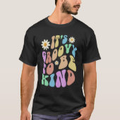 Groovy IT'S GROOVY TO BE KIND Retro Stop Bullying T-shirt (Voorkant)