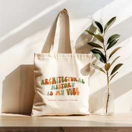 Groovy jaren 1970 Architectural History is My Vibe Tote Bag
