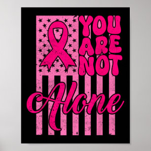 Groovy Je bent niet de enige roze lint borstkanker Poster