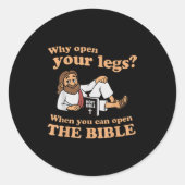 Groovy Jesus Why Open Your Legs When You Can Open Ronde Sticker (Voorkant)