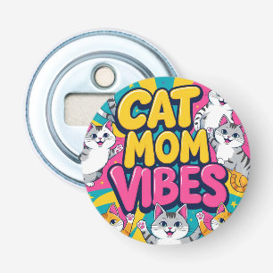 Groovy kat moeder vibes button flesopener