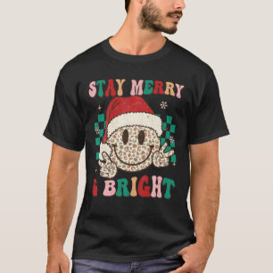 Groovy Kerstmis Gelukkig Gezicht Blijf Vrolijk en  T-shirt