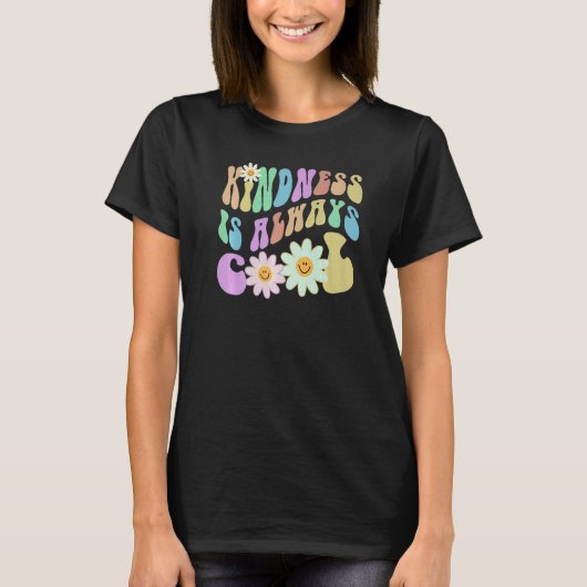 Groovy KINDNESS IS ALWAYS COOL Retro Stop Bullying T-shirt (Voorkant)