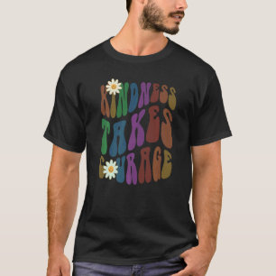 Groovy KINDNESS NEEMT COURAGE Retro tegen pesten T-shirt