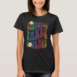 Groovy KINDNESS NEEMT COURAGE Retro tegen pesten T-shirt
