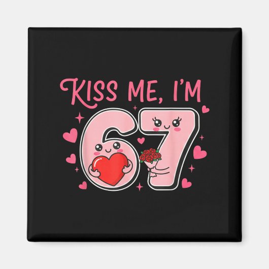 Groovy Kiss Me I'm 6 7 Heart Valentine Day 67 Meme Magneet (Voorkant)