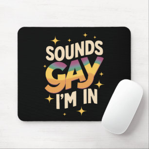 Groovy klinkt gay ik ben in LGBT regenboog trots Muismat