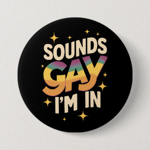 Groovy klinkt gay ik ben in LGBT regenboog trots  Ronde Button 7,6 Cm
