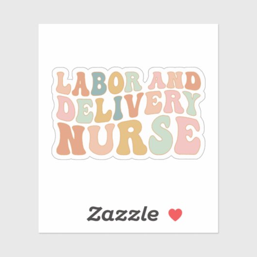 Groovy Labour and Delivery L&D Nurse, Baby Nurse Sticker (Vel)
