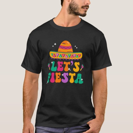 Groovy Laten we Fiesta Sombrero Mexicaans Pet Cinc T-shirt (Voorkant)